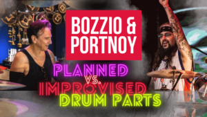 Bozzio & Portnoy: Planned vs. Improv. Parts!