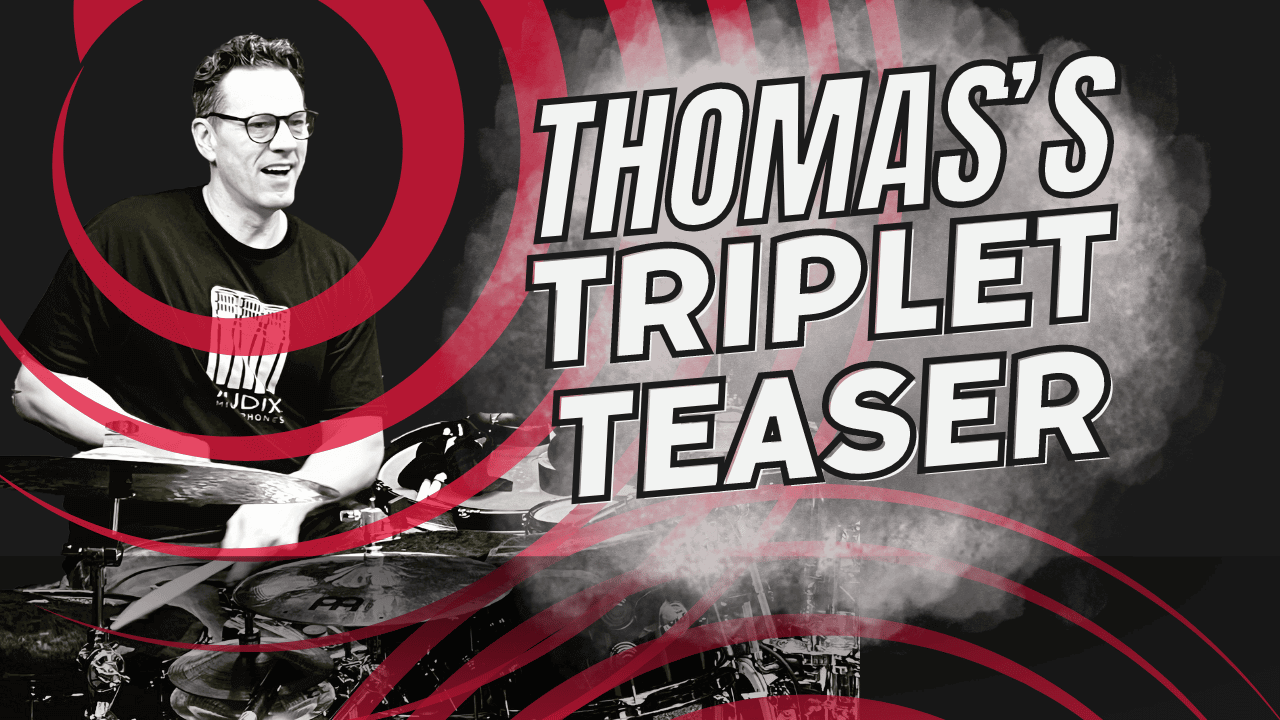 Thomas’s Triplet Teaser!
